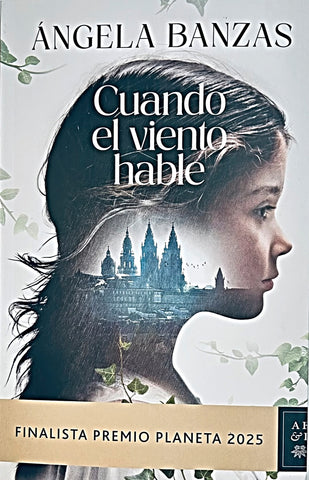 CUANDO EL VIENTO HABLE.. | ÁNGELA BANZAS