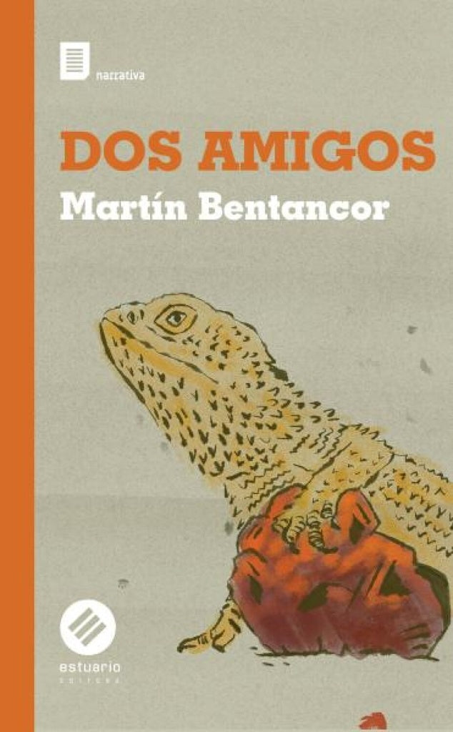 DOS AMIGOS | MartÍn Bentancor