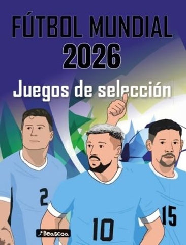 Fútbol mundial 2026 juegos de selección