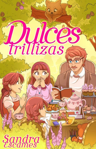 DULCES TRILLIZAS | SANDRA ESCAMES