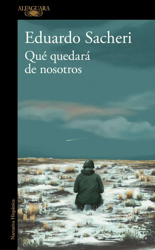 QUE QUEDARA DE NOSOTROS.. | Eduardo Sacheri