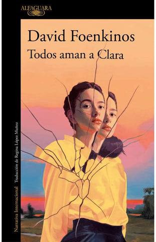 TODOS AMAN A CLARA.. | David Foenkinos