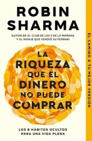 RIQUEZA QUE EL DINERO NO PUEDE COMPRAR.. | Robin Sharma