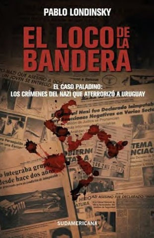 EL LOCO DE LA BANDERA.. | Pablo Londinsky