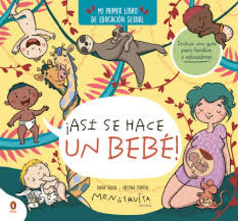 ASÍ SE HACE UN BEBÉ..