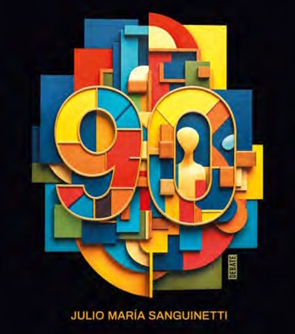 90 AÑOS DE IMAGENES, VIDA Y MEMORIA.. | Julio Maria Sanguinetti
