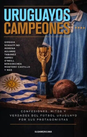 Uruguayos campeones | Gerardo  Tagliaferro