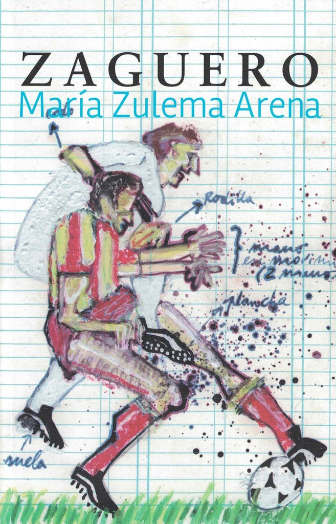 ZAGUERO.. |  MARIA ZULEMA ARENA