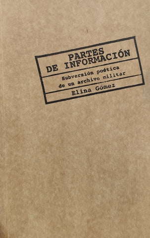 PARTES DE INFORMACIÓN | ELINA GÓMEZ