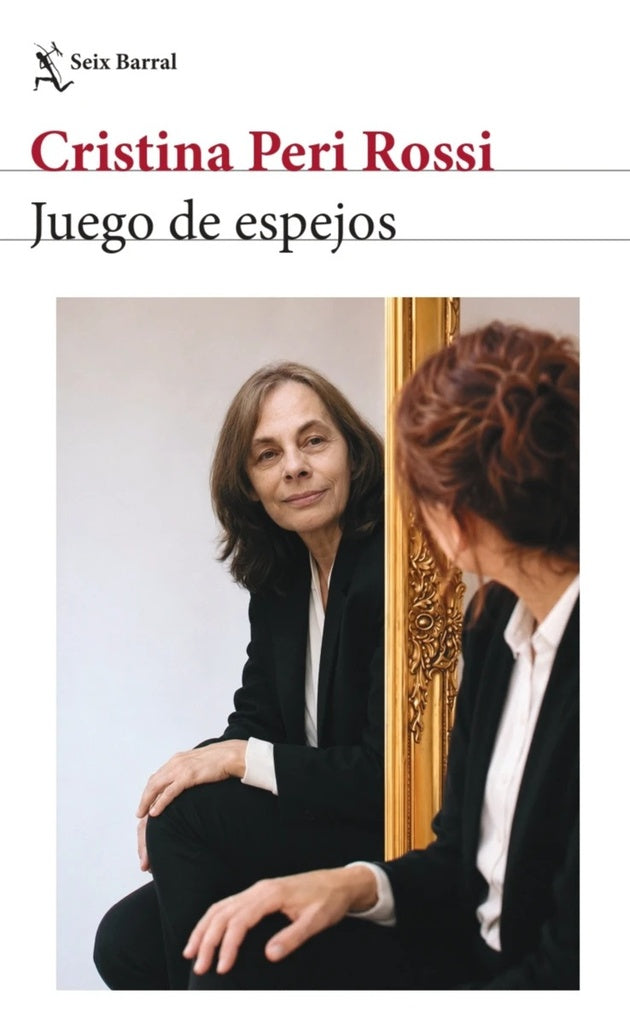 Juego de espejos | Cristina Peri Rossi
