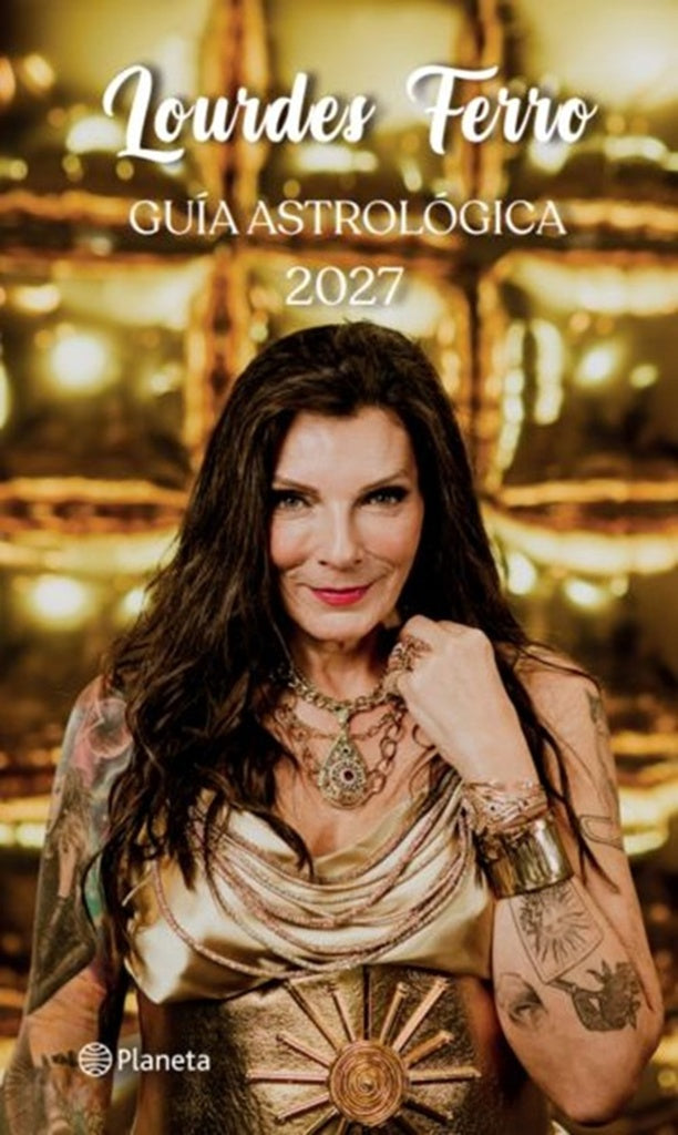 GUÍA ASTROLÓGICA 2027 | LOURDES  FERRO