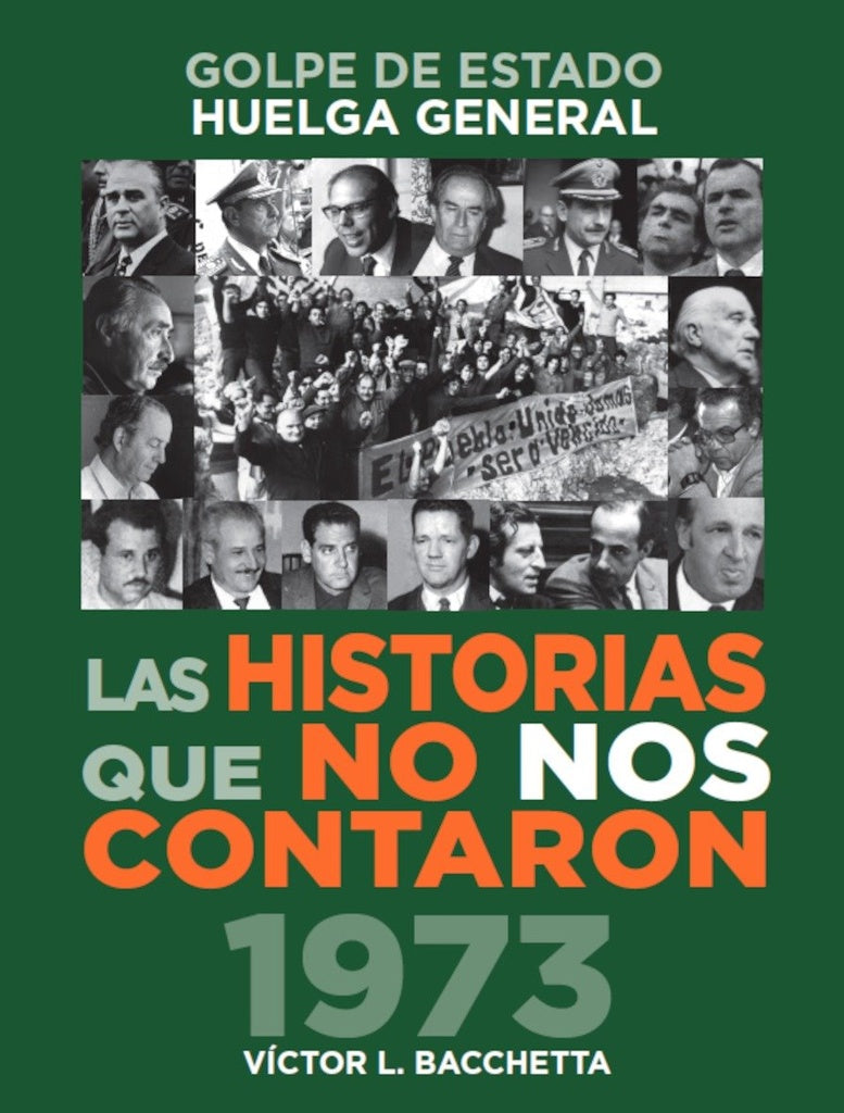 LAS HISTORIAS QUE NO NOS CONTARON, 1973.. | Víctor Bacchetta