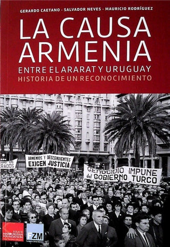 LA CAUSA ARMENIA * | Caetano, NEVES y otros