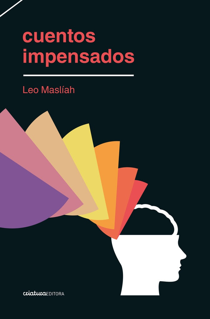 CUENTOS IMPENSADOS*.. | Leo Masliah