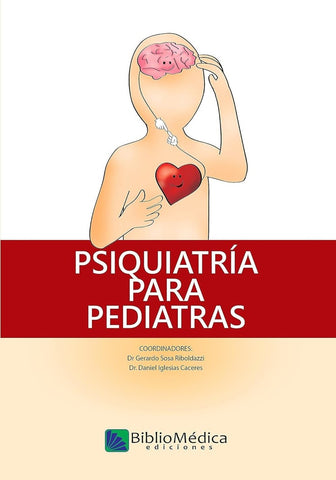 PSIQUIATRÍA PARA PEDIATRAS.. | GERARDO  SOSA