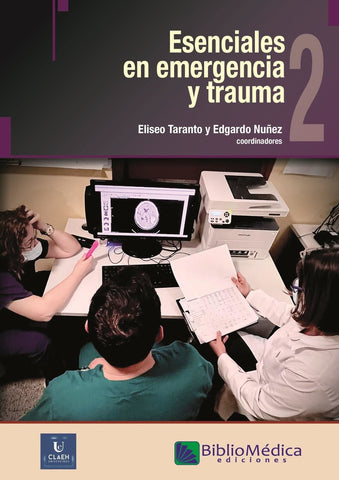 ESENCIALES EN EMERGENCIA Y TRAUMA VOLUMEN 2.. | Enrique Taranto