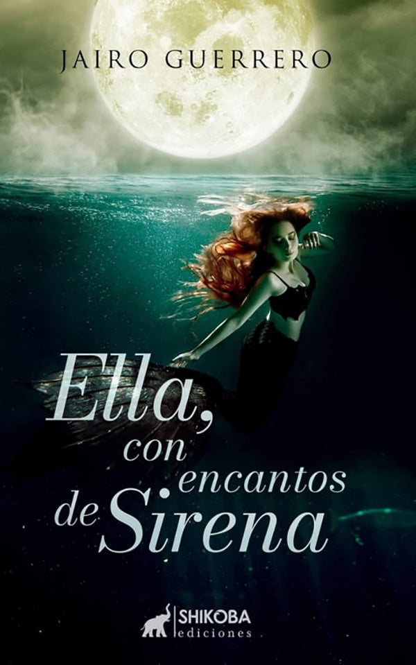Ella, con encantos de Sirena | Jairo Guerrero