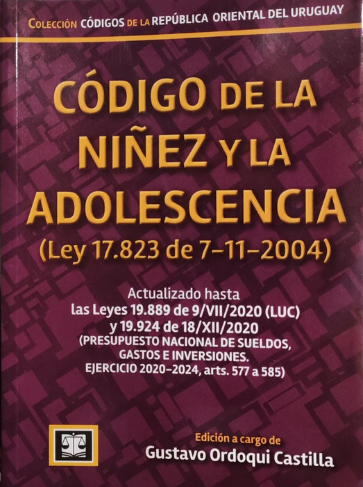 CODIGO DE LA NIÑEZ Y LA ADOLESCENCIA..* | Gustavo Ordoqui Castilla