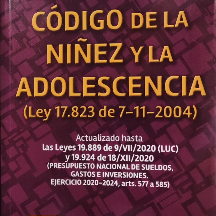 CODIGO DE LA NIÑEZ Y LA ADOLESCENCIA..* | Gustavo Ordoqui Castilla