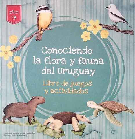 CONOCIENDO LA FLORA Y FAUNA DEL URUGUAY*.. | GENOVEVA PEREZ