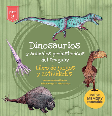 DINOSAURIOS Y ANIMALES PREHISTÓRICOS DEL URUGUAY..