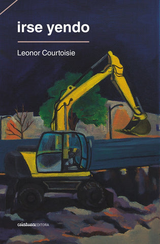 IRSE YENDO.. | Leonor Courtoisie