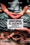 EDUCARSE AL SILENCIO | STEFANO CARTABIA