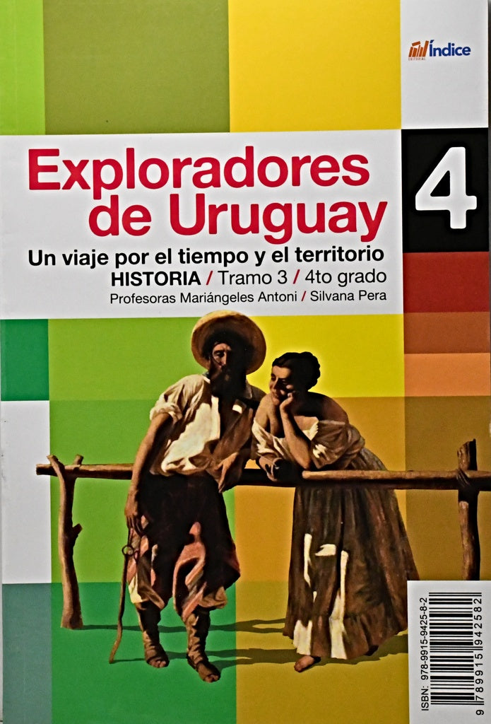 EXPLORADORES DEL URUGUAY 4 HISTORIA.. | MARIANGELES ANTONI