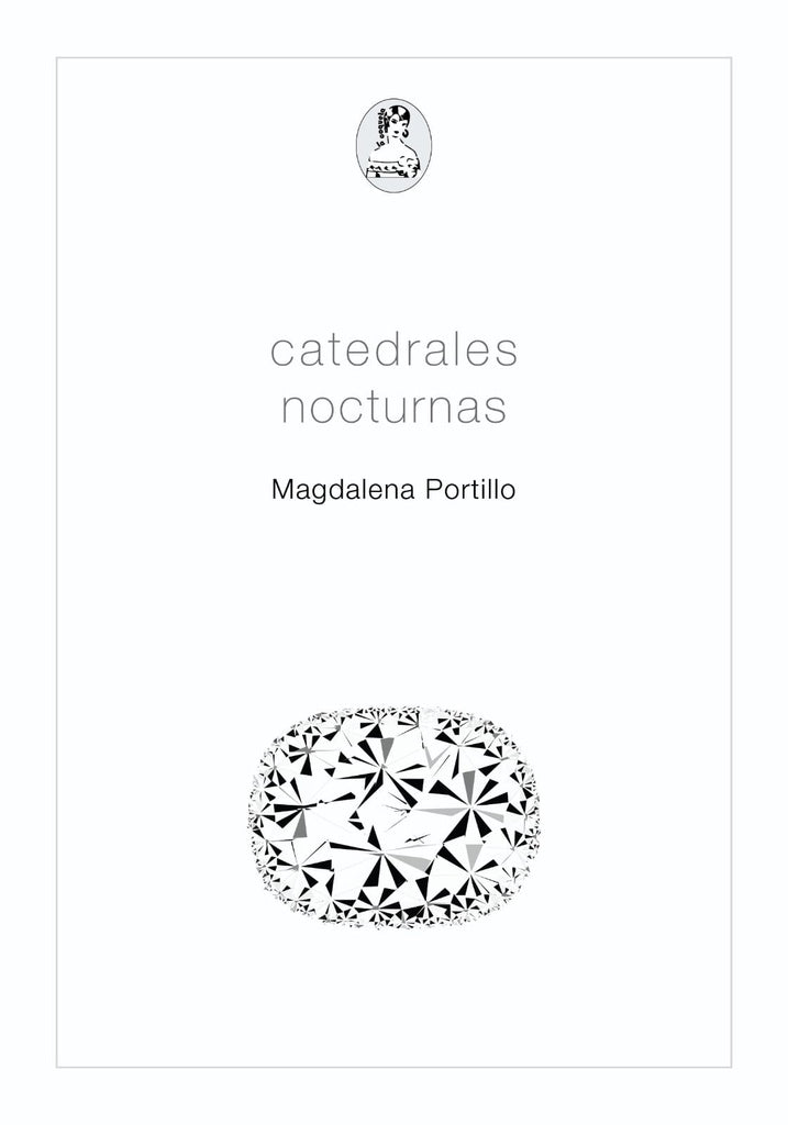 CATEDRALES NOCTURNAS*.. | MAGDALNA PORTILLO
