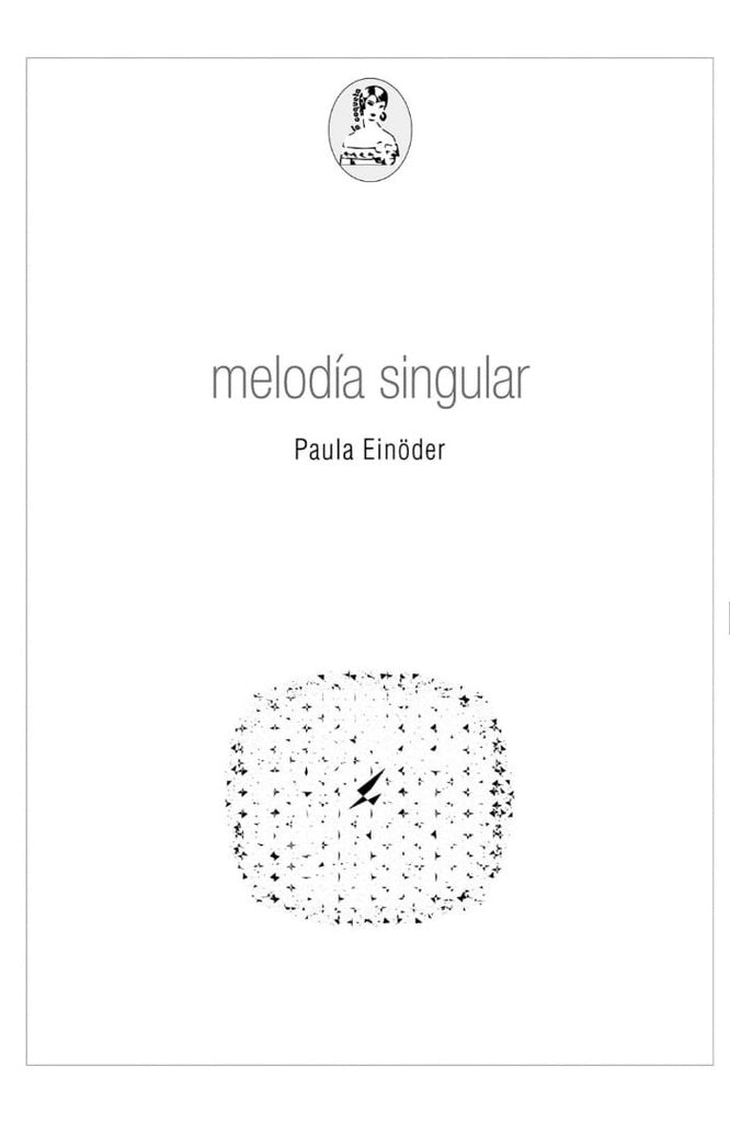 MELODÍA SINGULAR..* | Paula Einöder