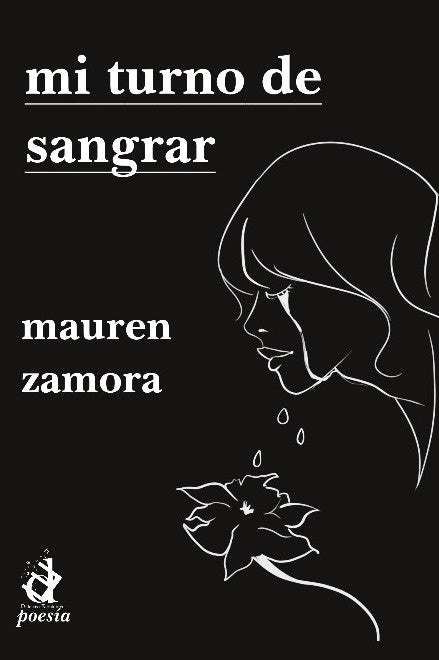 Mi turno de sangrar | Mauren Zamora