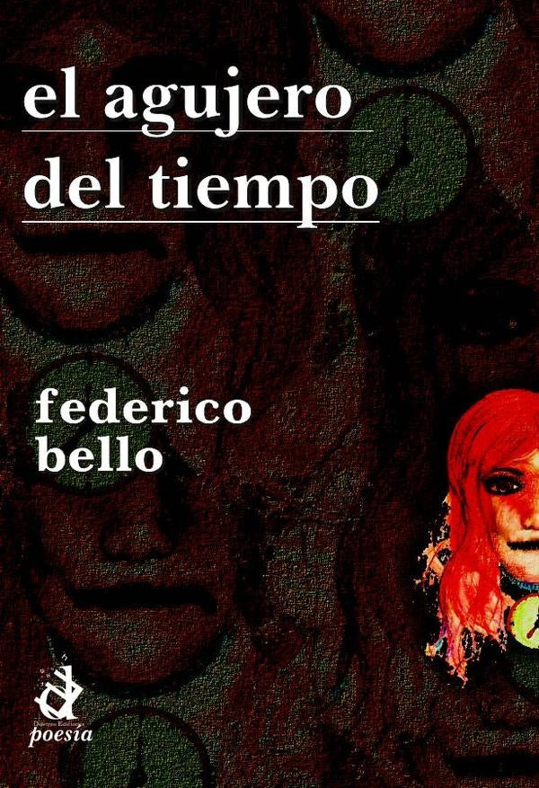 El agujero del tiempo | Federico Bello