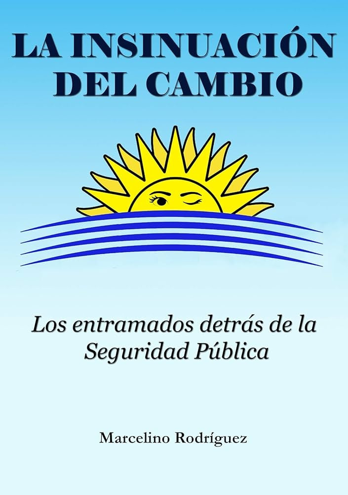 LA INSINUACION DEL CAMBIO.. | Marcelino Rodriguez