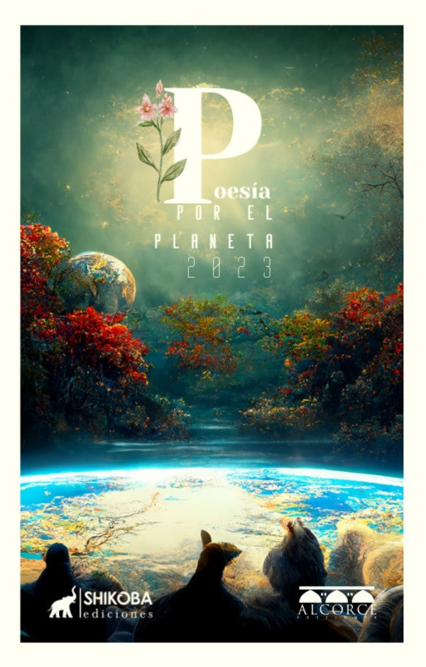 Poesía por el Planeta  | González, Guerrero y otros