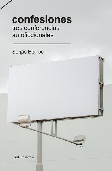 CONFESIONES*.. | SERGIO BLANCO