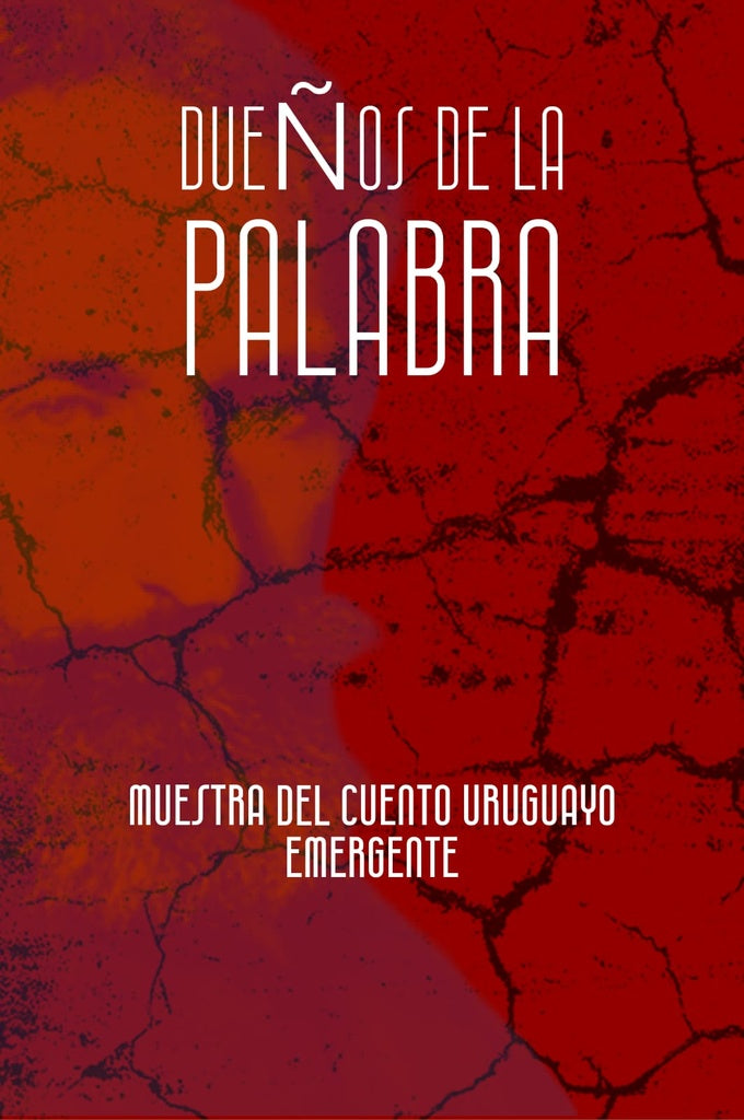 Dueños de la palabra | Fernandez, Higgie  y otros