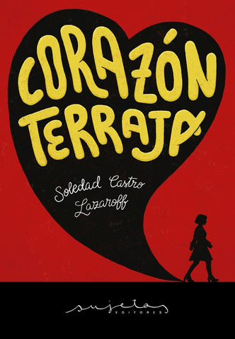 CORAZON TERRAJA.. | Soledad Castro
