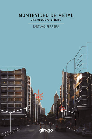 MONTEVIDEO DE METAL..* | SANTIAGO  FERREIRA