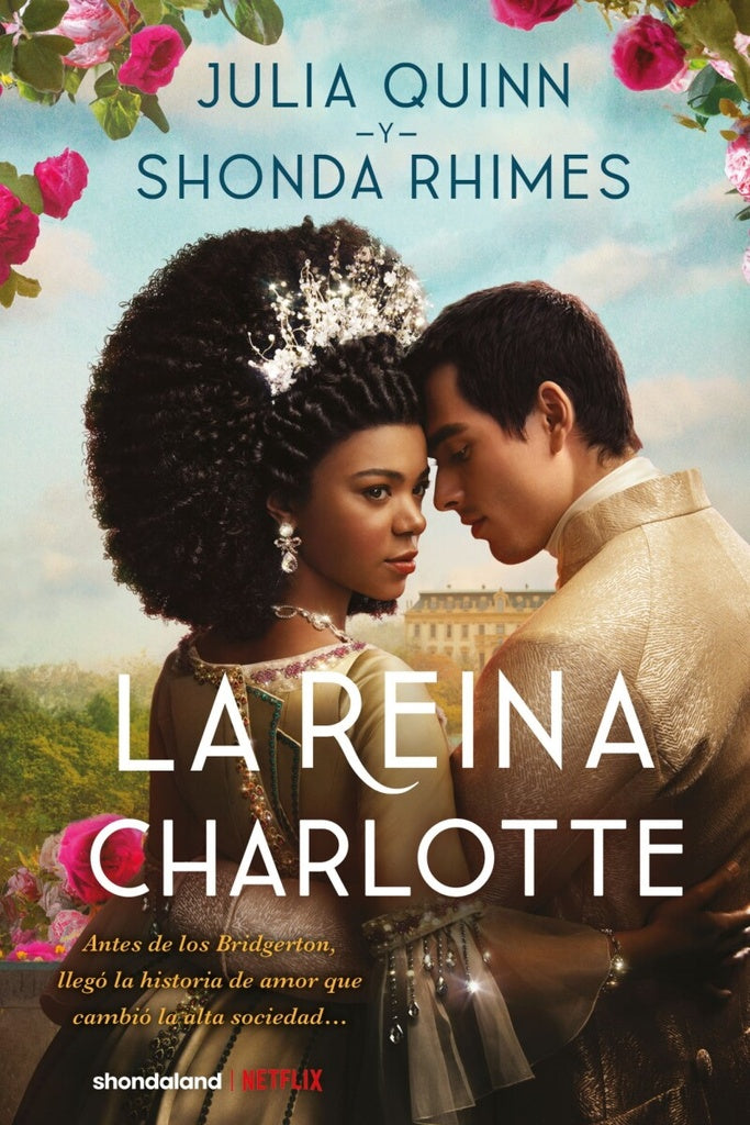LA REINA CHARLOTTE .. | Julia Quinn