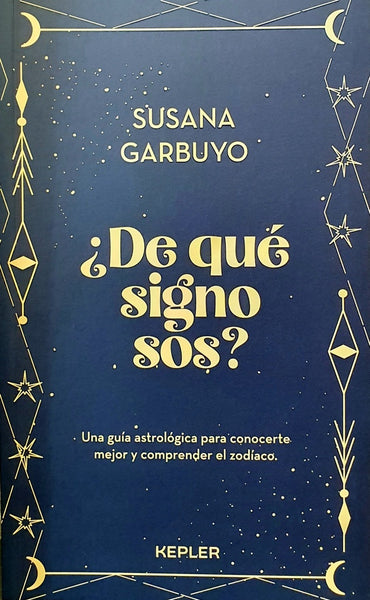 DE QUE SIGNO SOS.. | SUSANA GARBUYO