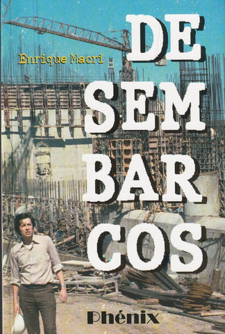 DESEMBARCOS.. | ENRIQUE MACRI