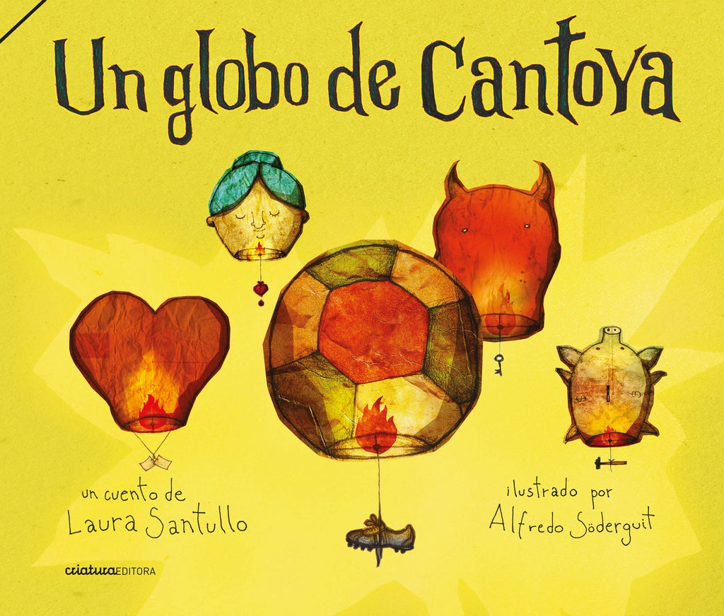 UN GLOBO DE CANTOYA.. | Laura Santullo