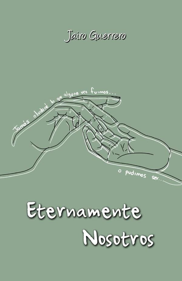 Eternamente Nosotros | Jairo Guerrero