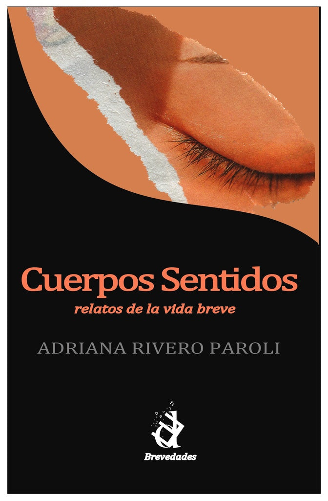 Cuerpos sentidos | Viqueira, Biurrun  y otros