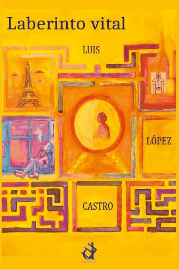 Laberinto Vital | López Castro, Viqueira y otros