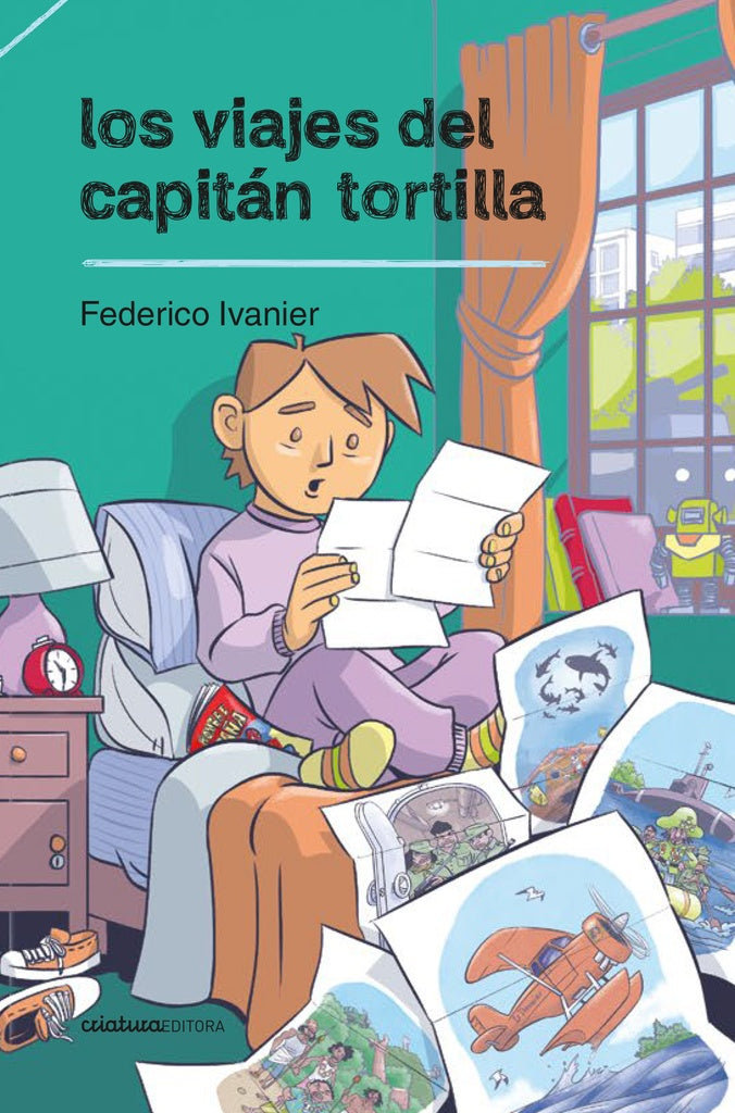 LOS VIAJES DEL CAPITAN TORTILLA.. | Federico Ivanier