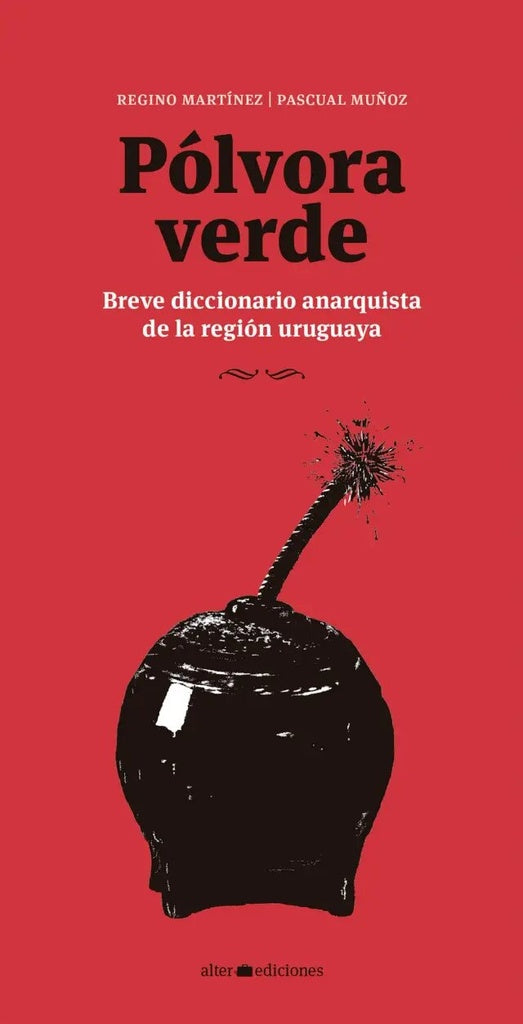 POLVORA VERDE.. | REGINO MARTINEZ