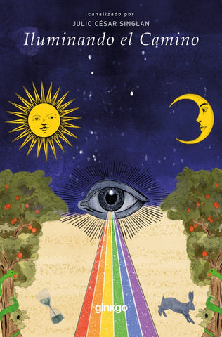 ILUMINANDO EL CAMINO.. | Julio Cesar Singlan