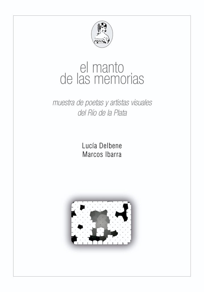 EL MANTO DE LAS MEMORIAS .. | Varios Autores
