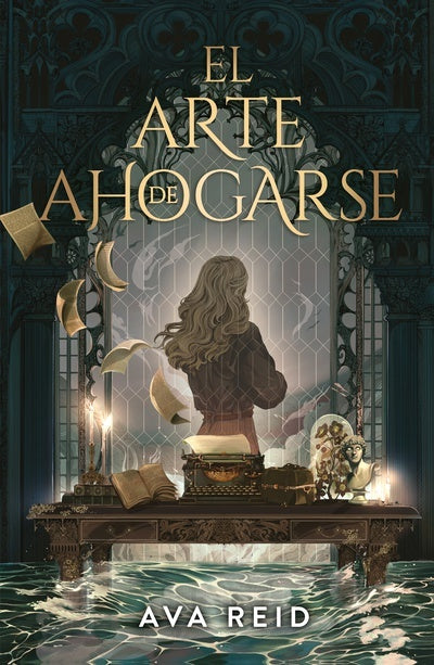 EL ARTE DE AHOGARSE.. | AVA REID
